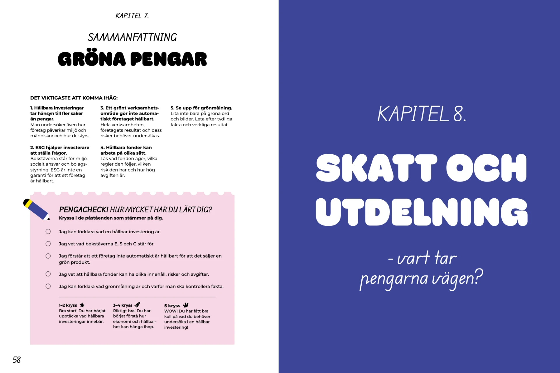 Uppslag med sammanfattning av kapitel 7 och kapitelomslaget till kapitel 8: Skatt och utdelning